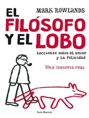 cover image of El filósofo y el lobo